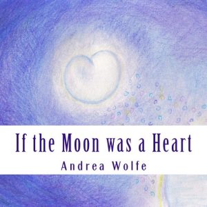 Download If the Moon was a Heart pdf, epub, ebook