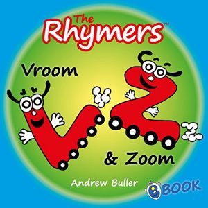 Download CHILDREN’S RHYMING ALPHABET BOOKS – The Rhymers: Vroom & Zoom pdf, epub, ebook
