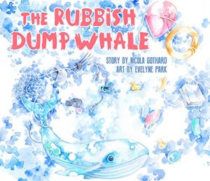 Download The Rubbish Dump Whale pdf, epub, ebook