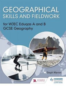 Download Geographical Skills and Fieldwork for WJEC GCSE Geography and WJEC Eduqas GCSE (9-1) Geography A and B pdf, epub, ebook