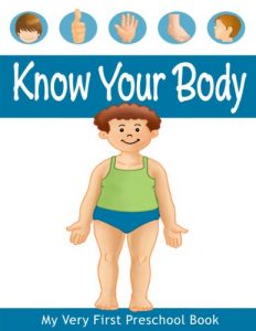 Download Know Your Body (My Very First Preschool Book) pdf, epub, ebook