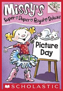 Download Missy’s Super Duper Royal Deluxe #1: Picture Day (A Branches Book) pdf, epub, ebook