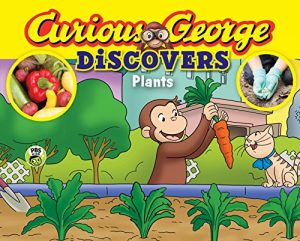 Download Curious George Discovers Plants pdf, epub, ebook