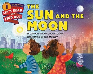 Download The Sun and the Moon (Let’s-Read-and-Find-Out Science 1) pdf, epub, ebook
