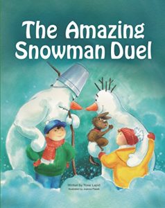 Download Books for Kids: The Amazing Snowman Duel (Fun Rhyming Picture Book about Friendship and Peer Pressure), Beginner Readers age 3-8), Bedtime Stories, Snowman Paul book series, vol. 5) pdf, epub, ebook