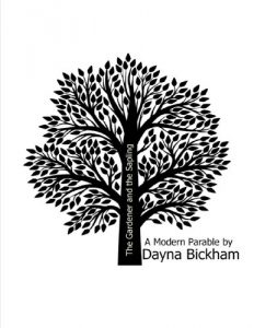 Download The Gardener and The Sapling: A Modern Parable pdf, epub, ebook