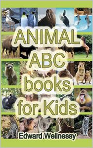 Download Animal ABC books for Kids: Photo books for kids consists of animals photos pdf, epub, ebook