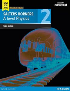 Download Salters Horners A level Physics Student Book 2 (Salters Horners Advance Physics 2015) pdf, epub, ebook