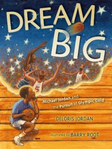 Download Dream Big: Michael Jordan and the Pursuit of Olympic Gold (with audio recording) pdf, epub, ebook
