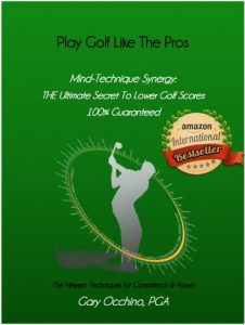 Download Play Golf Like The Pros (Mind-Technique Synergy: THE Ultimate Secret To Lower Golf Scores 100% Guaranteed) pdf, epub, ebook