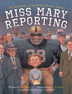 Download Miss Mary Reporting: The True Story of Sportswriter Mary Garber pdf, epub, ebook