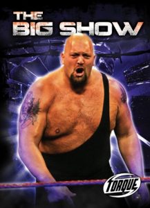 Download The Big Show (Pro Wrestling Champions) pdf, epub, ebook