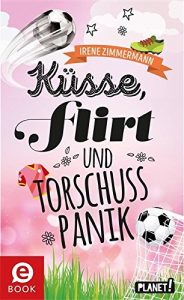 Download Küsse, Flirt & Torschusspanik (Freche Mädchen – freche Bücher! 65342) (German Edition) pdf, epub, ebook