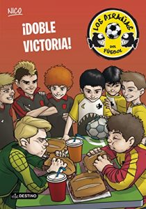 Download ¡Doble victoria!: Los Pirañas del Fútbol 3 (Spanish Edition) pdf, epub, ebook
