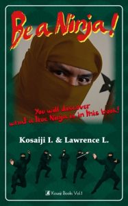 Download Be a Ninja! (Cool Japan Book 1) pdf, epub, ebook