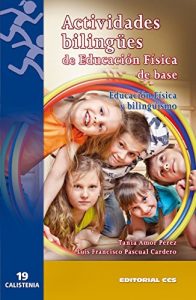 Download Actividades bilingües de Educación Física de base (Calistenia) (Spanish Edition) pdf, epub, ebook
