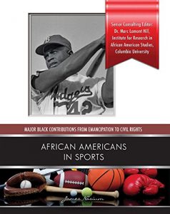 Download African Americans in Sports (Major Black Contributions from Emancipat) pdf, epub, ebook