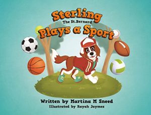 Download Sterling the St. Bernard Plays a Sport pdf, epub, ebook