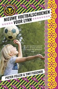 Download Nieuwe voetbalschoenen voor Lynn (Het meidenteam) (Dutch Edition) pdf, epub, ebook