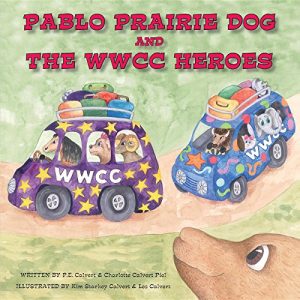Download Pablo Prairie Dog and the WWCC Heroes pdf, epub, ebook