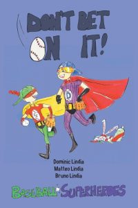 Download Don’t Bet on It: Baseball-Superheroes pdf, epub, ebook