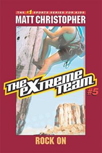 Download The Extreme Team #5: Rock On (Extreme Team (PB)) pdf, epub, ebook
