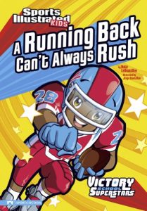 Download A Running Back Can’t Always Rush (Sports Illustrated Kids Victory School Superstars) pdf, epub, ebook