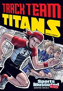 Download Track Team Titans (Sports Illustrated Kids Graphic Novels) pdf, epub, ebook