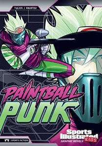 Download Paintball Punk (Sports Illustrated Kids Graphic Novels) pdf, epub, ebook