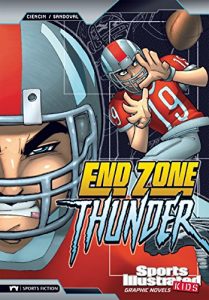 Download End Zone Thunder (Sports Illustrated Kids Graphic Novels) pdf, epub, ebook
