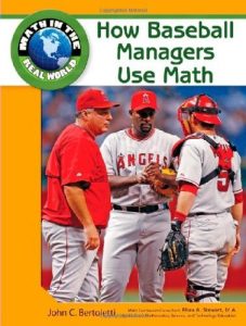 Download How Baseball Managers Use Math (Math in the Real World) pdf, epub, ebook