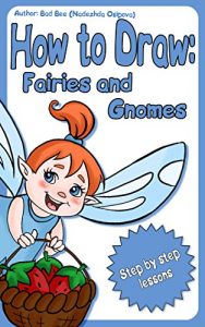 Download How to Draw Fairies and Gnomes pdf, epub, ebook