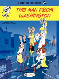 Download Lucky Luke – Volume 39 – The man of Washington pdf, epub, ebook
