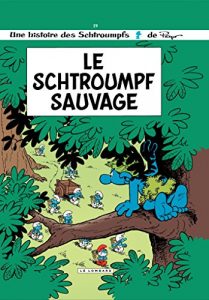 Download Les Schtroumpfs Lombard – Tome 19 – Schtroumpf sauvage (Le) (French Edition) pdf, epub, ebook