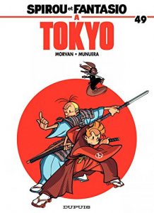 Download Spirou et Fantasio – Tome 49 – Spirou et Fantasio à Tokyo (French Edition) pdf, epub, ebook