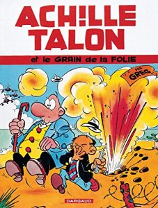 Download Achille Talon – Tome 19 – Achille Talon et le grain de la folie (French Edition) pdf, epub, ebook