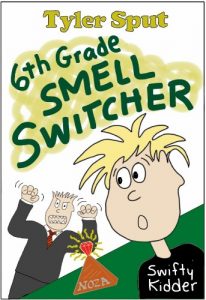 Download Tyler Sput: 6th Grade Smell Switcher (A Hilarious Kids Book with Cartoons) pdf, epub, ebook
