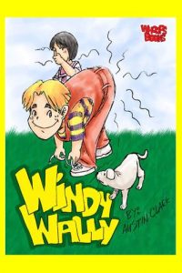 Download Windy Wally Farting Schoolboy (Books for Boys Book 1) pdf, epub, ebook