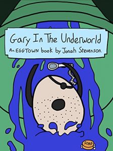 Download Gary In The Underworld: An Eggtown book. pdf, epub, ebook