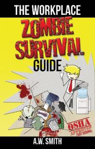 Download The Workplace ZOMBIE SURVIVAL Guide pdf, epub, ebook