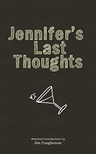 Download Jennifer’s Last Thoughts: Abandoned Entertainments (Deviled Tongue Chapbooks Book 2) pdf, epub, ebook