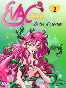 Download Eva Chan Ladra d’identità – Episodio 2: Lady Eva-Chan, la rosa della Senna (Italian Edition) pdf, epub, ebook