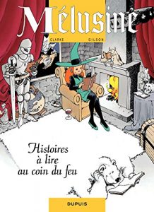 Download Mélusine – tome 4 – HISTOIRES A LIRE AU COIN DU FEU (French Edition) pdf, epub, ebook