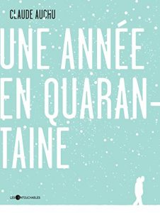 Download Une année en quarantaine (Bandes Dessinées) (French Edition) pdf, epub, ebook