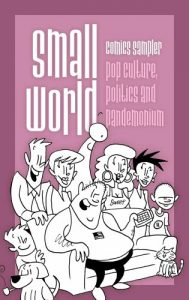 Download Small World Comics Sampler: Pop Culture, Politics and Pandemonium pdf, epub, ebook