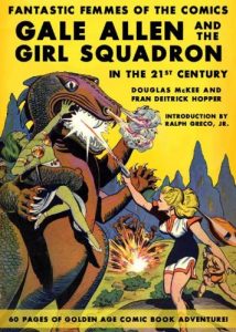 Download Gale Allen and the Girl Squadron in the 21st Century [Fantastic Femmes of the Comics] pdf, epub, ebook