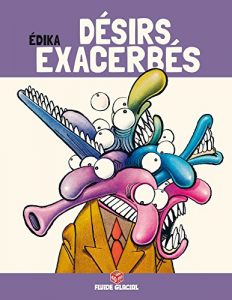 Download Édika (Tome 6) – Désirs exacerbés (40 ans) (French Edition) pdf, epub, ebook
