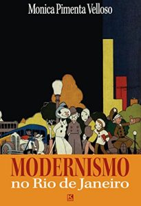Download Modernismo no Rio de Janeiro (Portuguese Edition) pdf, epub, ebook