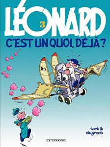 Download Léonard – tome 03 – Léonard, c’est un quoi, déjà ? (French Edition) pdf, epub, ebook