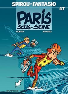 Download Spirou et Fantasio – Tome 47 – Spirou sous Seine (French Edition) pdf, epub, ebook